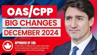 Trudeau’s December Surprise: Big News for OAS and CPP Recipients!