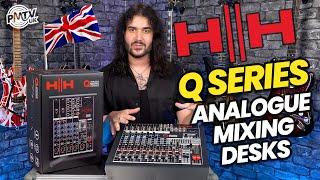 Professional-Grade Mixing Consoles, Designed With British Engineering Excellence! - HH Q Series