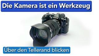 Die Kamera ist ein Werkzeug - über den Tellerand blicken - OM System - OM-1