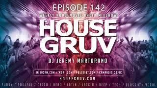 HOUSE GRUV 142 - Angelo Ferreri - Soulsearcher - Birdee - Funky Disco House Music DJ Mix 2024