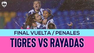 Tigres VS Rayadas - Gran Final Guard1anes 2020 Femenil / Penales