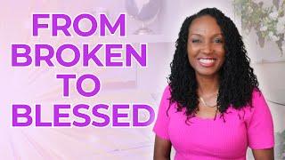 Why Brokenness Leads to Breakthrough: God’s Powerful Process