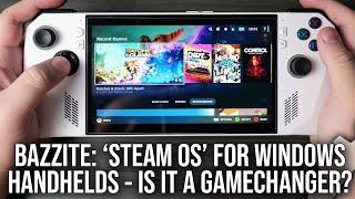 Bazzite - 'SteamOS' For Windows PC Handhelds - Is It A Game-Changer?