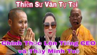 Thiền Sư Nói Gì Về Thầy Minh Tuệ Và CEO Nguyễn Phương Hằng