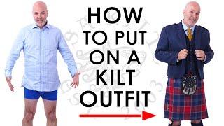 How to Put On a Kilt Outfit - Head to Toe Complete Guide