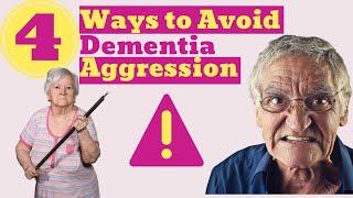 How to Deal with Aggressive Dementia Patients (4 Strategies)