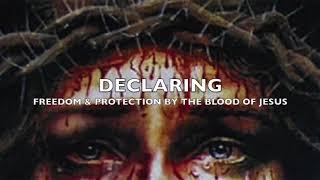 1 Hour Deliverance & Protection Song  The Blood of Jesus.