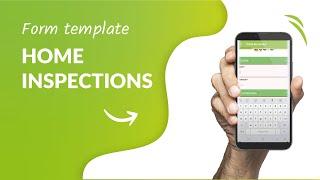 Easily conduct home inspections with the Kizeo Forms app!