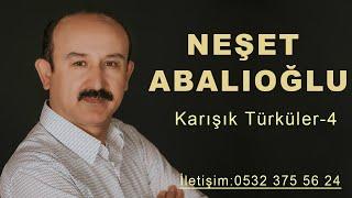 Neşet Abalıoğlu Seçme Türküler