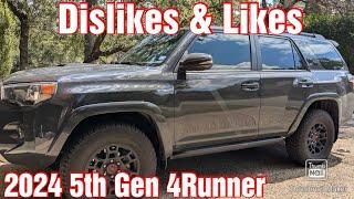 2024 4Runner: Dislikes/Annoyances and Likes