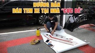 [ Hướng Dẫn ] Dán Decal Xe Ô Tô Tại Nhà Cực Dễ | Wrap Studio