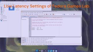 Default Low Latency Setting Configuration of Fedora Games Lab