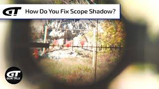 What Is Scope Shadow, and How Do You Fix It? | Gun Talk