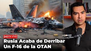 Urgente: Rusia Acaba de Derribar F-16 de la OTAN: Occidente Amenaza | TheMXFam