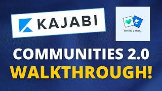 Kajabi Community 2.0 - Complete Overview!