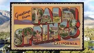 A to Z of Palm Springs