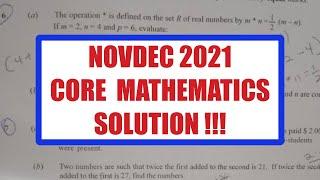 Q6 - NOVDEC 2021 CORE MATHEMATICS SOLUTION | Binary Operations and Quadratic Equations