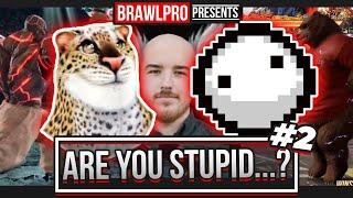 "Are you stupid" The Sequel ft. Lazy Mattman & Sajam!