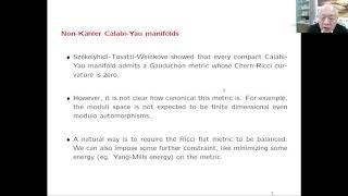 Shing-Tung Yau - Existence of Canonical Metrics on Non-Kähler Geometry (September 9, 2020)