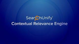 #searchunify  Contextual Relevance Engine(SCORE) for Neural Search Optimization