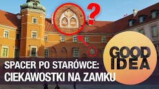 Zamek Królewski: historia w pięciu ścianach | GOOD IDEA