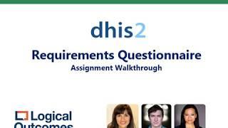 Assignment Walkthrough: DHIS2 Requirements Questionnaire