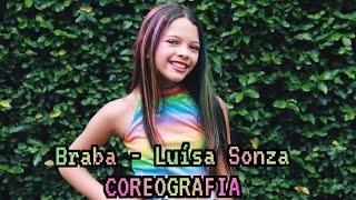 Braba - Luísa Sonza " Coreografia - Mc Arco Iris" 英文