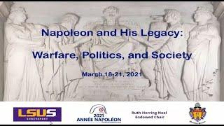 Panel "Re-Examining the Napoleonic Legacy in Italy," The Massena Society Conference, March 2021