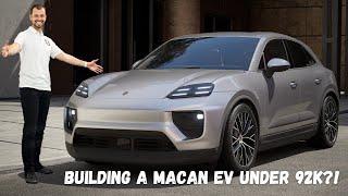 How I Would Build a Porsche Macan 4 EV If I Had 92K?! An Overview of Options I Recommend!