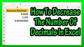 How To Quickly Decrease The Number Of Decimals In A Number In A Cell In Excel Explained