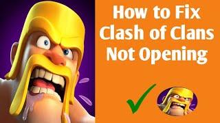 How to Fix Clash of Clans Not Opening Problem | Clash of Clans Keeps Stopping (FIX)