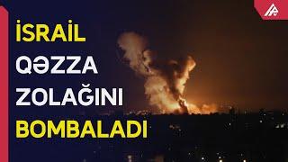 İsrail aviasiyası HƏMAS-a zərbə endirib – APA TV