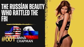 Anna Chapman: The KGB’s Ultimate Spy and the Scandal That Shook the World