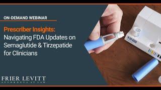 Prescriber Insights: Navigating FDA Updates on Semaglutide & Tirzepatide for Clinicians