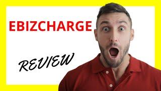  EBizCharge Review: Pros and Cons