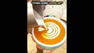 Others Vs This Coffee Art #sigma #sigmamale #sigmarule #trollfaceedit #aura #disaster #ytshorts