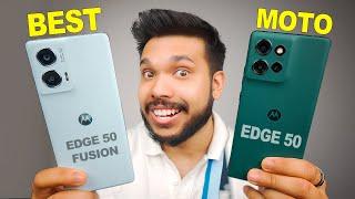 Moto Edge 50 vs Moto Edge 50 Fusion | Which Moto To Buy |