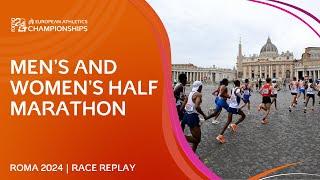 Men's and women's half marathon replays  | Roma 2024 (no commentary)