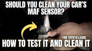 Should You Clean Your MAF Sensor and How to Test It and Clean It on Toyotas