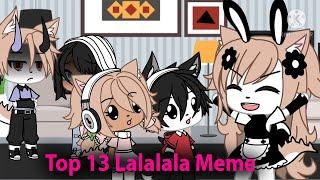  Top 13 》La La La Meme II () 》 Gacha Life & Gacha Club ️