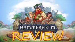 HammerHelm Town Tour & Game Review