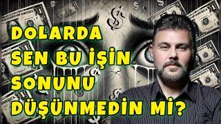 DOLARDA SEN BU İŞİN SONUNU DÜŞÜNMEDİN Mİ? | MURAT MURATOĞLU