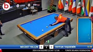 TAYFUN TAŞDEMİR vs NECDET YALÇIN | 3 Cushion Billiards Championship STAGE 2 -A- 2024 ANKARA