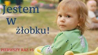 PIERWSZY RAZ #5 ŻŁOBEK | 10MINUTSPOKOJU