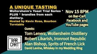 A Unique Tasting...Yeast Trial Series + Brandy