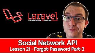 Laravel Social Network API Lesson 21 : Forgotten Password Part 3 Update Password