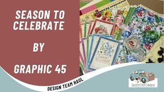 Country Craft Creations, Graphic 45 Season to Celebrate, Design Team Haul for December!