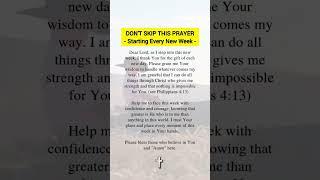 New Week Prayer  #faith #christianprayer #prayer #gospel #powerofprayer #jesuslovesyou #thankujesus