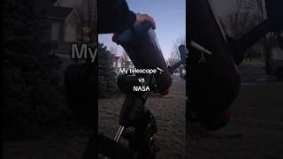 NASA vs. my telescope equipment!