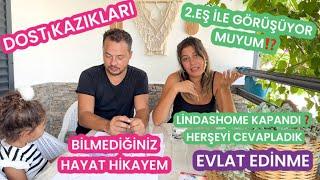 BİLMEDİĞİNİZ HAYAT HİKAYEM, LİNDAS KAPANDIDOST KAZIKLARI, 2. EŞ İLE GÖRÜŞÜYOR MUYUZ⁉️SORU-CEVAP